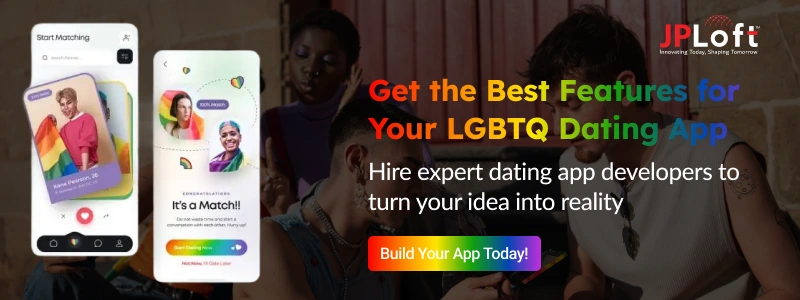 Get the Best Features for Your LGBTQ Dating App